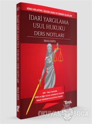 İdari Yargılama Usul Hukuku Ders Notları - Metin Kaya - Temsil Kitap