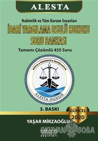 İdari Yargılama Usulü Hukuku Soru Bankası - Yaşar Mirzaoğlu - Astana Y