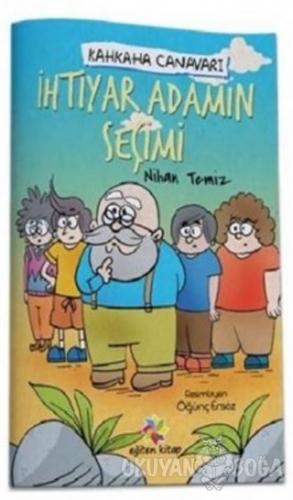 İhtiyar Adamın Seçimi - Kahkaha Canavarı