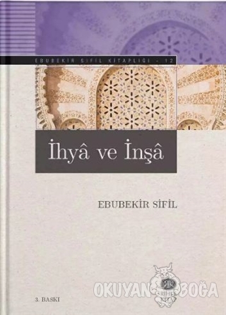 İhya ve İnşa (Ciltli)