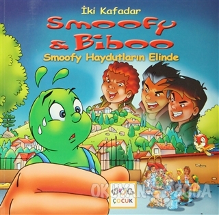 İki Kafadar Smoofy ve Biboo: Smoofy Haydutların Elinde