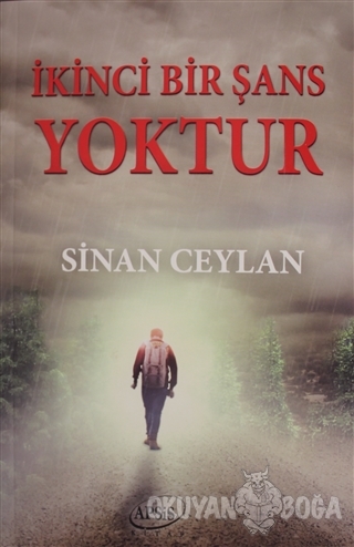 İkinci Bir Şans Yoktur