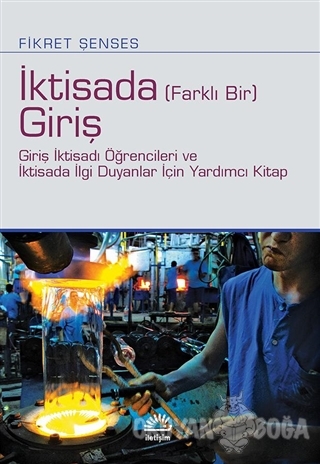 İktisada (Farklı Bir) Giriş