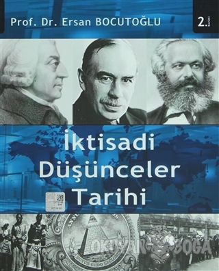 İktisadi Düşünceler Tarihi - Ersan Bocutoğlu - Murathan Yayınevi
