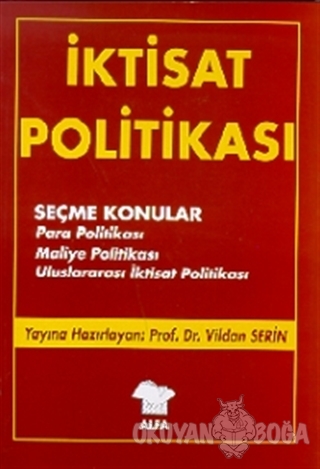 İktisat Politikası - Vildan Serin - Alfa Yayınları - Ders Kitapları