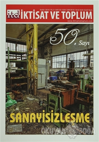 İktisat ve Toplum Dergisi Sayı: 50 - Kolektif - İktisat ve Toplum Derg
