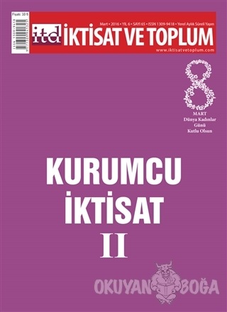 İktisat ve Toplum Dergisi Sayı: 65