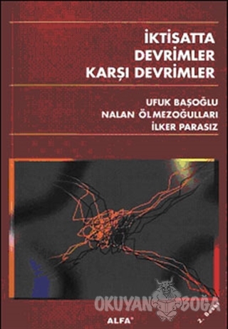 İktisatta Devrimler Karşı Devrimler
