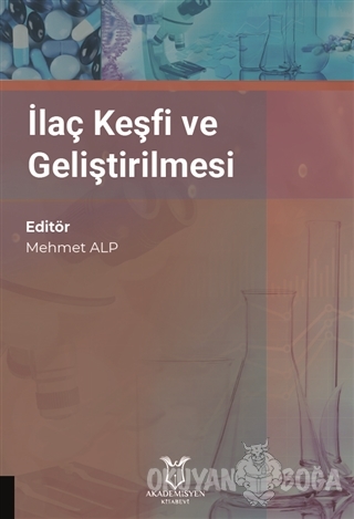 İlaç Keşfi ve Geliştirilmesi - Mehmet Alp - Akademisyen Kitabevi