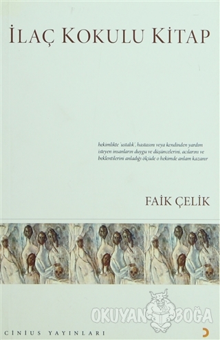 İlaç Kokulu Kitap - Faik Çelik - Cinius Yayınları