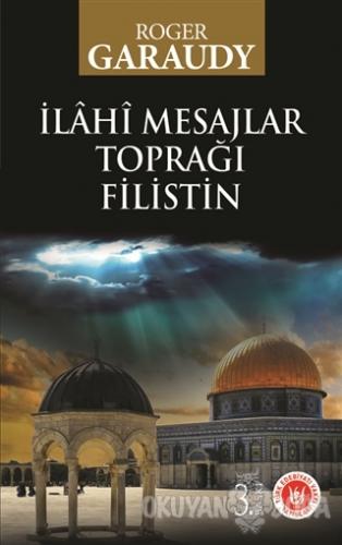 İlahi Mesajlar Toprağı Filistin