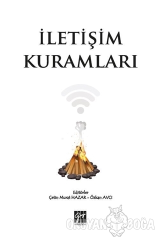 İletişim Kuramları - Çetin Murat Hazar - Gazi Kitabevi