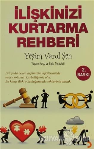 İlişkinizi Kurtarma Rehberi - Yeşim Varol Şen - Cinius Yayınları