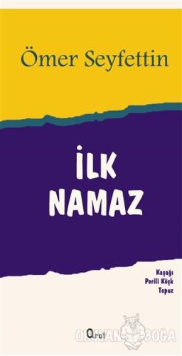 İlk Namaz