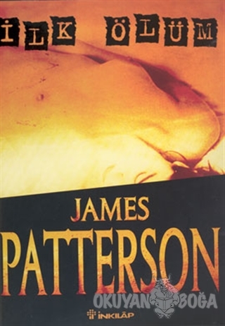 İlk Ölüm - James Patterson - İnkılap Kitabevi