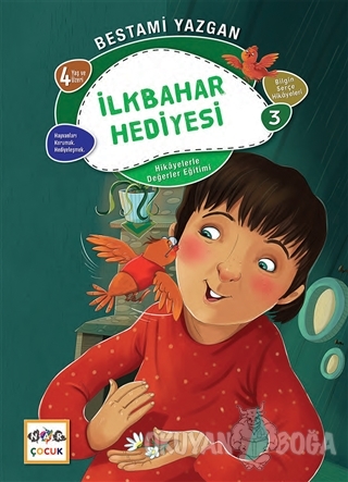 İlkbanar Hediyesi - Bilgin Serçe Hikayeleri 3