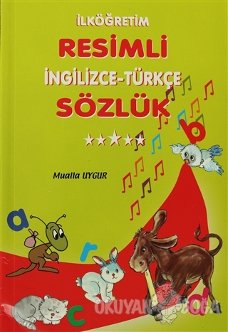 İlköğretim Resimli İngilizce-Türkçe Sözlük - Mualla Uygur - Engin Yayı