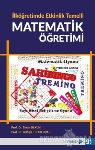 İlköğretimde Etkinlik Temelli Matematik Öğretimi - Sinan Olkun - Vizet