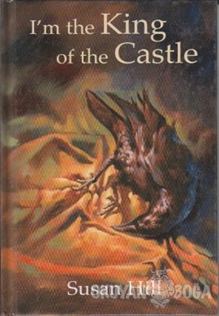 I'm the King of the Castle - Susan Hill - Pearson Hikaye Kitapları