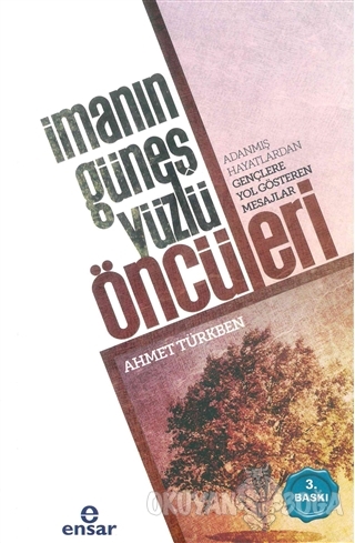 İmanın Güneş Yüzlü Öncüleri
