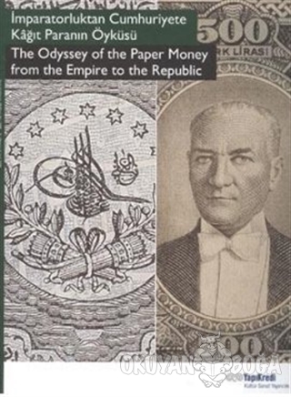 İmparatorluktan Cumhuriyete Kağıt Paranın Öyküsü - Kolektif - Yapı Kre