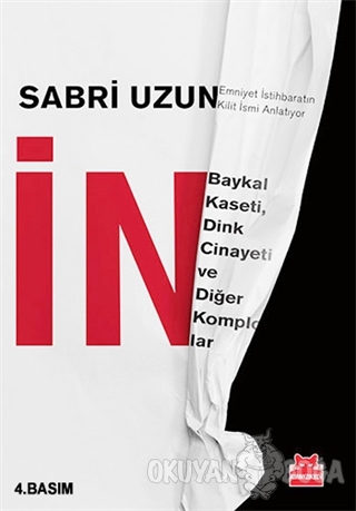 İN: Baykal Kaseti, Dink Cinayeti ve Diğer Komplolar