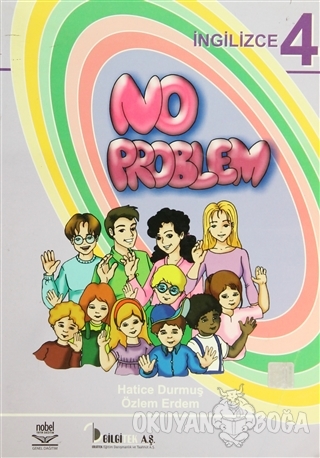 İngilizce 4 No Problem - Hatice Durmuş - Bilgitek Yayıncılık