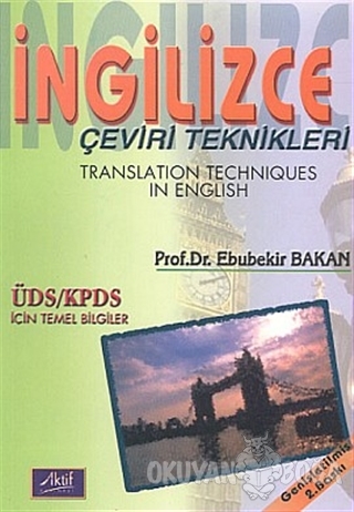 İngilizce Çeviri Teknikleri Translation Techniques in English - Ebubek