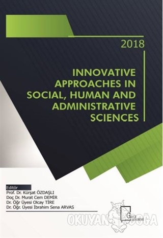 Innovative Approaches in Social Human and Administrative Sciences - Ko