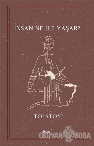 İnsan Ne ile Yaşar?