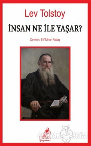 İnsan Ne İle Yaşar? - Lev Nikolayeviç Tolstoy - Dosto Yayınevi