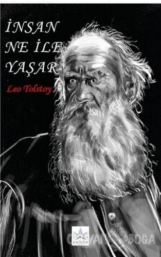 İnsan Ne İle Yaşar - Lev Nikolayeviç Tolstoy - Northern Lights Yayınla