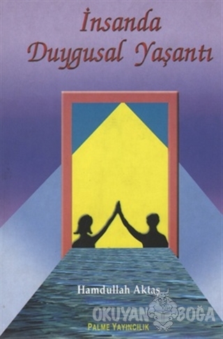 İnsanda Duygusal Yaşantı