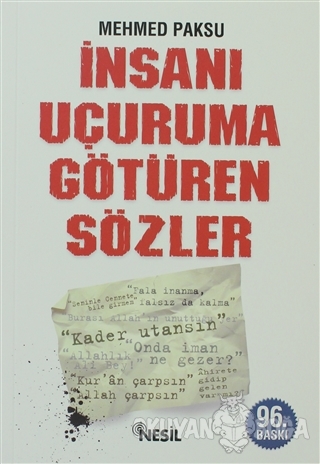İnsanı Uçuruma Götüren Sözler