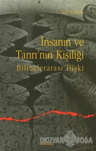 İnsanın ve Tanrı'nın Kişiliği - Veli Urhan - Ankara Okulu Yayınları