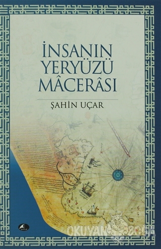 İnsanın Yeryüzü Macerası