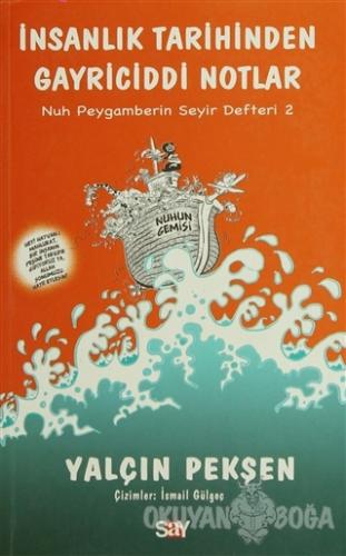 İnsanlık Tarihinden Gayriciddi Notlar