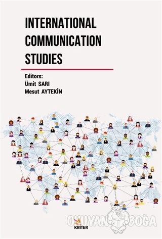 International Communication Studies - Ümit Sarı - Kriter Yayınları