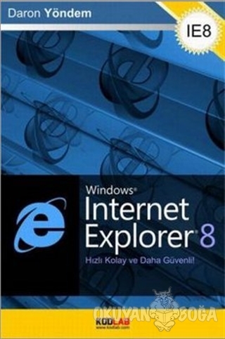 İnternet Explorer 8 - Daron Yöndem - Kodlab Yayın Dağıtım