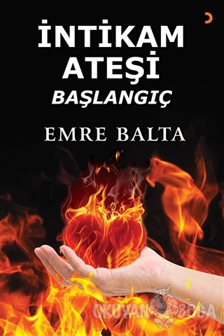 İntikam Ateşi - Emre Balta - Cinius Yayınları