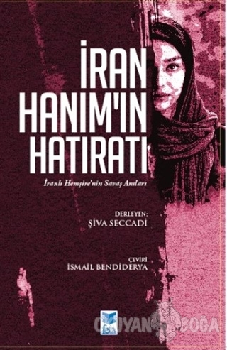 İran Hanım'ın Hatıratı - Şiva Seccadi - Feta Yayıncılık