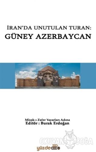 İran'da Unutulan Turan: Güney Azerbaycan - Burak Erdoğan - Yüzde İki Y