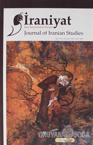 İraniyat İran Araştırmaları Dergisi Sayı: 1 Yıl: 2016 - Kolektif - İra