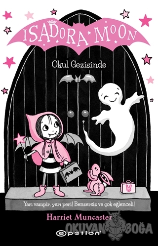 Isadora Moon Okul Gezisinde