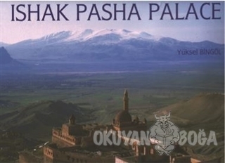 Ishak Pasha Palace (Ciltli) - Yüksel Bingöl - Sistem Ofset Yayıncılık