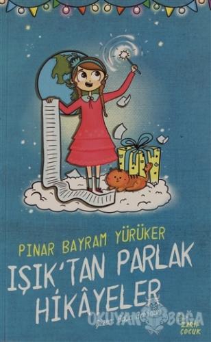 Işık'tan Parlak Hikayeler