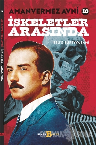 İskeletler Arasında - Amanvermez Avni 10