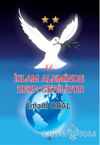 İslam Aleminde Zeka Geriliyor (Almanca) - İmam Oral - Can Yayınları (A