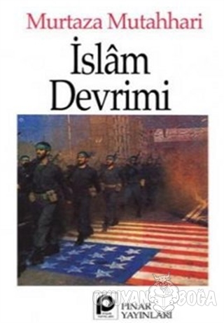 İslam Devrimi - Murtaza Mutahhari - Pınar Yayınları