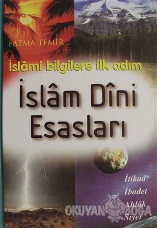 İslam Dini Esasları (Ciltli) - Fatma Temir - Temir Yayınları